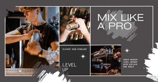 Mix Like a Pro: Craft Master-Level Drinks with MJFLAIR Bar Tools